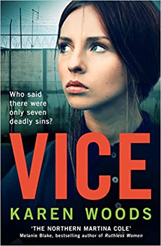Vice by Karen Woods. Who said there were only seven deadly sins?